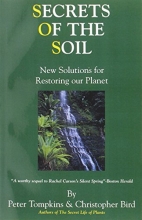 Cover art for Secrets of the Soil : New Solutions for Restoring Our Planet