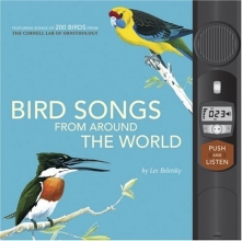 Cover art for Bird Songs From Around the World: Featuring Songs of 200 Birds from the Cornell Lab of Ornithology (Push and Listen)