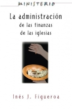 Cover art for La Administracion de las Finanzas de la Iglesia: Ministerio series AETH: The Finance Administration of the Church