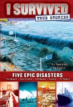 Cover art for I Survived True Stories: Five Epic Disasters