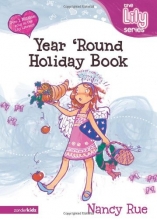 Cover art for The Year `Round Holiday Book (Young Women of Faith Library, Book 9)