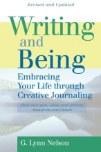 Cover art for Writing and Being: Embracing Your Life Through Creative Journaling