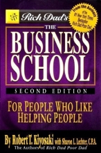 Cover art for Rich Dad's The Business School: For People Who Like Helping People