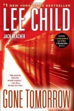Cover art for Gone Tomorrow: A Jack Reacher Novel