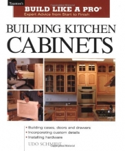 Cover art for Building Kitchen Cabinets (Taunton's Build Like a Pro)