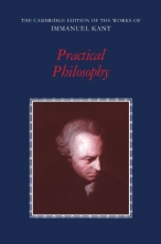 Cover art for Practical Philosophy (The Cambridge Edition of the Works of Immanuel Kant)