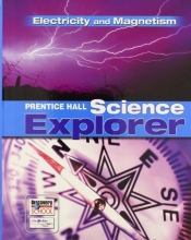 Cover art for SCIENCE EXPLORER ELECTRICITY AND MAGNETISM STUDENT EDITION 2007