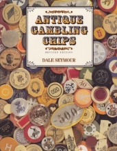 Cover art for Antique Gambling Chips, Revised Edition