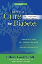 Cover art for There Is a Cure for Diabetes, Revised Edition: The 21-Day+ Holistic Recovery Program