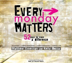 Cover art for Every Monday Matters: 52 Ways to Make a Difference