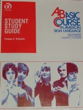 Cover art for Student Study Guide to a Basic Course in American Sign Language