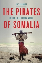 Cover art for The Pirates of Somalia: Inside Their Hidden World