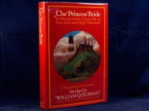 Cover art for The Princess Bride: S. Morgenstern's Classic Tale of True Love and High Adventure