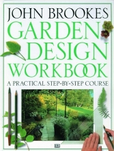 Cover art for Garden Design Workbook: A Practical Step-By-Course