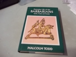 Cover art for Everyday Life of the Barbarians: Goths, Franks, & Vandals