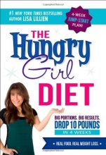 Cover art for The Hungry Girl Diet: Big Portions. Big Results. Drop 10 Pounds in 4 Weeks