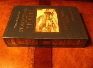 Cover art for THE STORY OF THE WRECK OF THE TITANIC Easton Press 1912 Memorial Edition