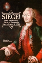 Cover art for Siege! Spain and Britain: Battle of Pensacola, March 9-May 8, 1781 (The Echo)