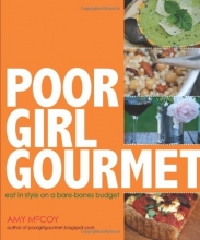 Cover art for Poor Girl Gourmet: Eat in Style on a Bare Bones Budget