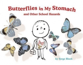 Cover art for Butterflies in My Stomach and Other School Hazards