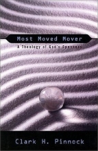 Cover art for Most Moved Mover: A Theology of Gods Openness