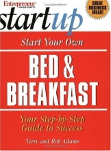 Cover art for Start Your Own Bed &amp; Breakfast (Start Your Own Bed & Breakfast)