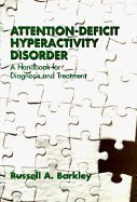 Cover art for Attention-Deficit Hyperactivity Disorder: A Handbook for Diagnosis and Treatment, First Edition
