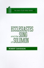 Cover art for Ecclesiastes and the Song of Solomon (Daily Study Bible (Westminster Hardcover))