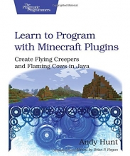 Cover art for Learn to Program with Minecraft Plugins: Create Flying Creepers and Flaming Cows in Java (The Pragmatic Programmers)