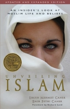 Cover art for Unveiling Islam: An Insider's Look at Muslim Life and Beliefs