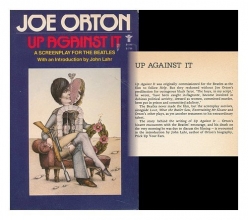 Cover art for Up against it: A screenplay for the Beatles (An Evergreen book ; E-736)