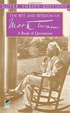 Cover art for The Wit and Wisdom of Mark Twain: A Book of Quotations (Dover Thrift Editions)