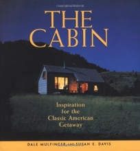 Cover art for The Cabin: Inspiration for the Classic American Getaway