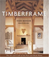 Cover art for Timberframe: The Art and Craft of the Post-and-Beam Home