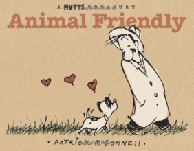 Cover art for Animal Friendly: A MUTTS Treasury