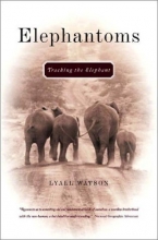 Cover art for Elephantoms: Tracking the Elephant