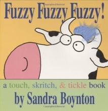 Cover art for Fuzzy Fuzzy Fuzzy! (Boynton Board Books)