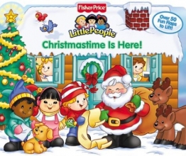 Cover art for Fisher Price Christmastime is Here! Lift the Flap (Fisher-Price Little People)