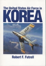Cover art for The United States Air Force in Korea, 1950-1953