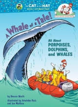 Cover art for A Whale of a Tale!: All About Porpoises, Dolphins, and Whales (Cat in the Hat's Learning Library)