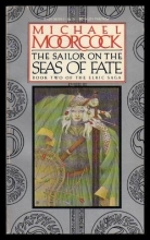 Cover art for The Sailor on the Seas of Fate: Book Two of the Elric Saga