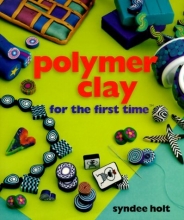 Cover art for Polymer Clay for the first time