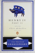 Cover art for Henry IV, Part 2 (The Pelican Shakespeare)