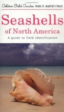 Cover art for Seashells of North America: A Guide to Field Identification (Golden Field Guide f/St. Martin's Press)