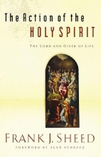 Cover art for The Action of the Holy Spirit: The Lord and Giver of Life
