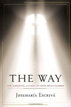 Cover art for The Way: The Essential Classic of Opus Dei's Founder