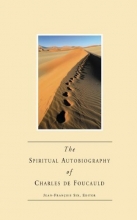 Cover art for The Spiritual Autobiography of Charles De Foucauld