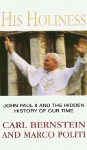 Cover art for His Holiness: John Paul II and the Hidden History of Our Time