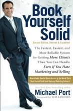 Cover art for Book Yourself Solid: The Fastest, Easiest, and Most Reliable System for Getting More Clients Than You Can Handle Even if You Hate Marketing and Selling