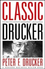 Cover art for Classic Drucker: Wisdom from Peter Drucker from the Pages of Harvard Business Review